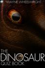 The Dinosaur Quiz Book - eBook