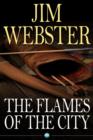 The Flames of the City : Cities and Gods can die - eBook