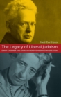 The Legacy of Liberal Judaism : Ernst Cassirer and Hannah Arendt's Hidden Conversation - Book