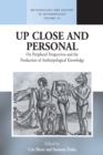 Up Close and Personal : On Peripheral Perspectives and the Production of Anthropological Knowledge - Book