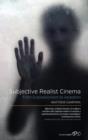 Subjective Realist Cinema : From Expressionism to Inception - Book