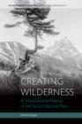 Creating Wilderness : A Transnational History of the Swiss National Park - eBook