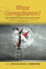 Whose Cosmopolitanism? : Critical Perspectives, Relationalities and Discontents - eBook