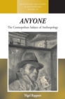 Anyone : The Cosmopolitan Subject of Anthropology - Book