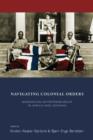 Navigating Colonial Orders : Norwegian Entrepreneurship in Africa and Oceania - eBook