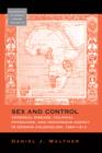 Sex and Control : Venereal Disease, Colonial Physicians, and Indigenous Agency in German Colonialism, 1884-1914 - eBook