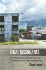 Legal Dissonance : The Interaction of Criminal Law and Customary Law in Papua New Guinea - eBook