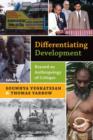 Differentiating Development : Beyond an Anthropology of Critique - Book