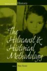 The Holocaust and Historical Methodology - Book