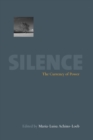 Silence : The Currency Of Power - eBook