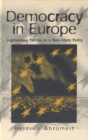 Democracy in Europe : Legitimising Politics in a Non-State Polity - eBook