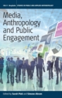 Media, Anthropology and Public Engagement - Book