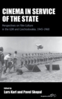 Cinema in Service of the State : Perspectives on Film Culture in the GDR and Czechoslovakia, 1945-1960 - Book