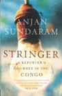 Stringer : A Reporter's Journey in the Congo - Book