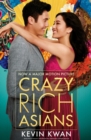Crazy Rich Asians : The international bestseller, now a major film in 2018 - eBook