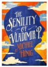 The Senility of Vladimir P - Book