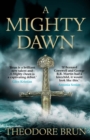 A Mighty Dawn - Book