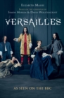 Versailles : The shockingly sexy novel of the hit TV show - Book