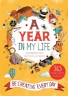 A Year in My Life: Be Creative Every Day - Book