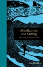 Mindfulness and Surfing : Reflections for Saltwater Souls - Book