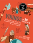 Vikings in 30 Seconds - Book