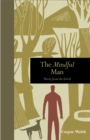 The Mindful Man : Words from the Earth - Book