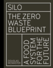 Silo : The Zero Waste Blueprint - Book
