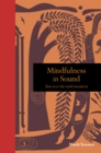 Mindfulness in Sound : Tune in to the world around us - Book