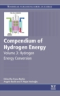 Compendium of Hydrogen Energy : Hydrogen Energy Conversion - Book