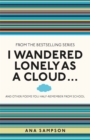 I Wandered Lonely as a Cloud... : and other poems you half-remember from school - Book