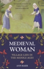 Medieval Woman : Village Life in the Middle Ages - eBook