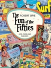 The Fun of the Fifties: Ads, Fads and Fashion - Book
