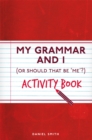 My Grammar and I Activity Book - Book