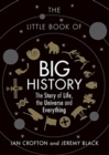 LITTLE BOOK OF BIG HISTORY - Book