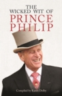 The Wicked Wit of Prince Philip - eBook