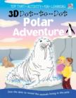 3D Dot-to-dot Polar Adventure - Book
