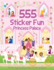 555 Sticker Fun - Princess Palace Activity Book - Book