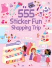555 Sticker Fun Shopping Trip - Book