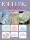Knitting Basics : A Step-by-Step Course for First-Time Knitters - Book