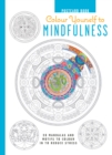 Colour Yourself to Mindfulness Postcard Book : 20 Mandalas and Motifs to Colour in to Reduce Stress - Book