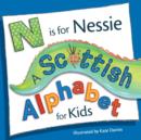 N is for Nessie: A Scottish Alphabet for Kids - Book