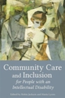 Community Care and Inclusion for People with an Intellectual Disability - Book