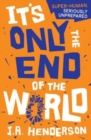 It's Only the End of the World - Book
