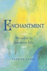 Enchantment : Wonder in Modern Life - Book