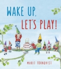 Wake Up, Let's Play! - Book