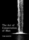 The Act of Consecration of Man - Book