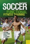 Soccer: Functional Fitness Training : Strength, Motor Skills, Speed, Endurance - Book