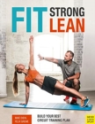 Fit. Strong. Lean. : Build Your Best Circuit Training Plan - Book