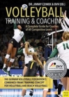 Volleyball Training and Coaching : A Complete Guide for Coaches of All Competitive Levels - Book