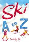 Ski A to Z : An Illustrated Guide to Skiing - Book